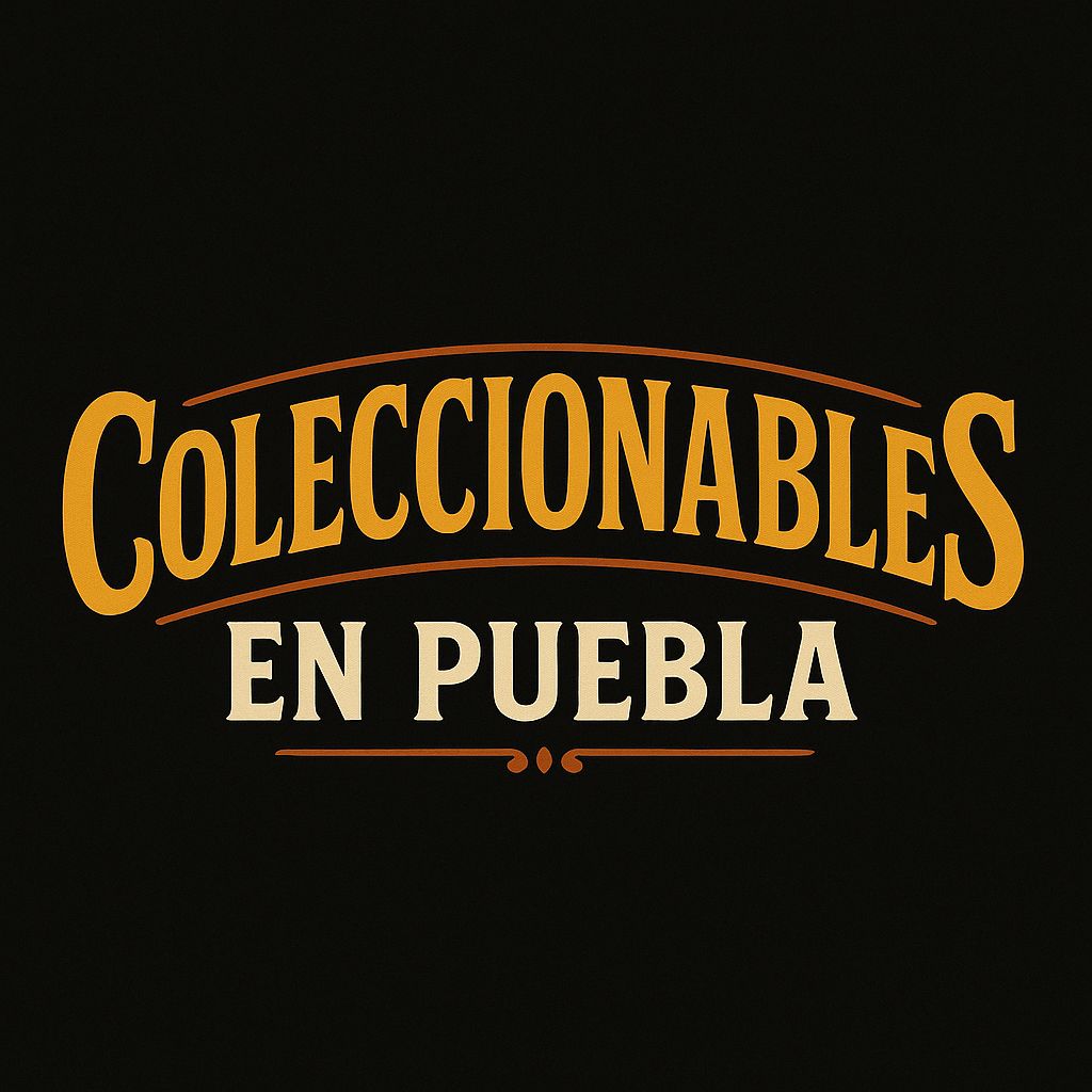 Coleccionables en Puebla